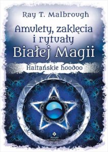 Amulety,-zaklęcia-i-rytuały-białej-magii