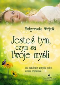 Jesteś-tym-czym-są-twoje-mysli