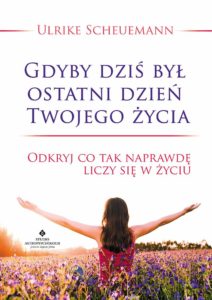 gdyby-dzis-byl-ostatni-dzien